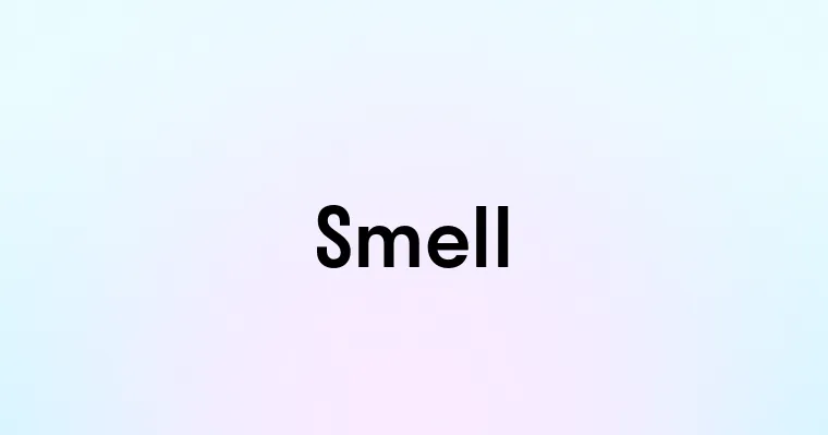 Smell