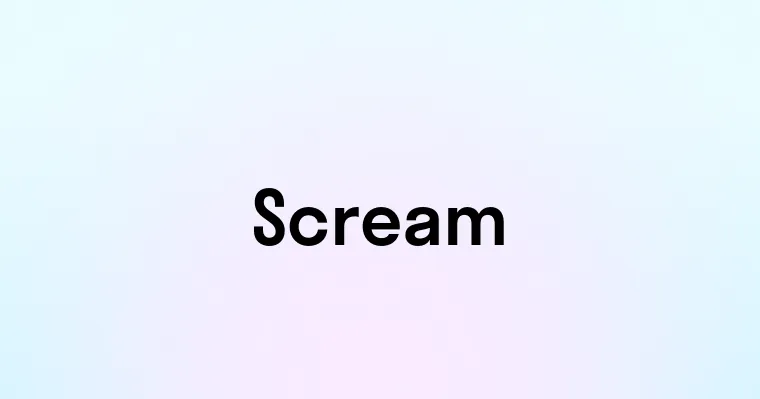 Scream