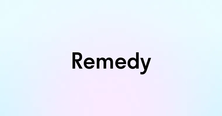 Remedy