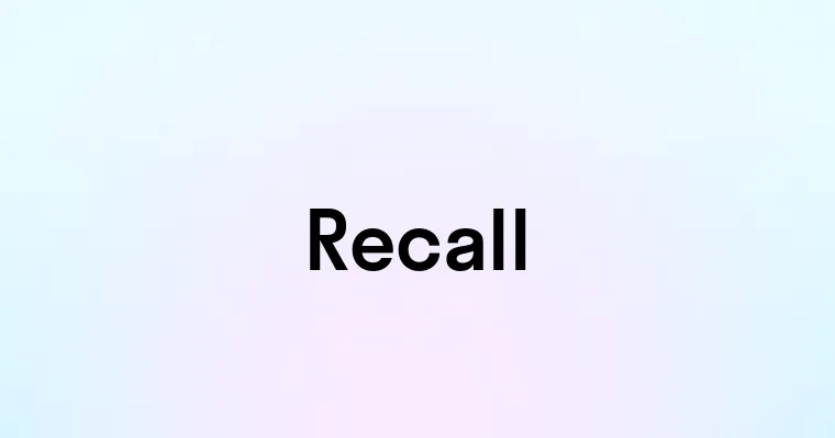 Recall