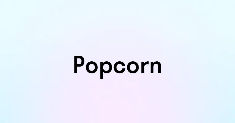 Popcorn