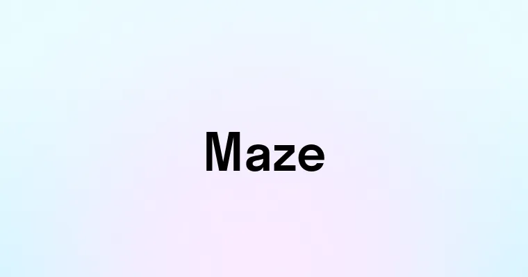 Maze