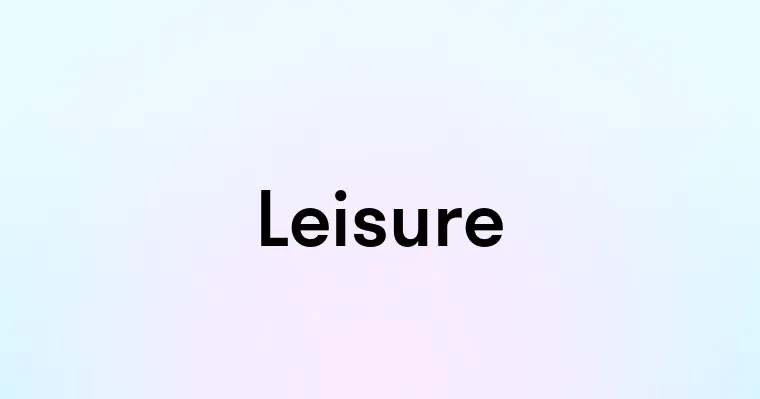 Leisure