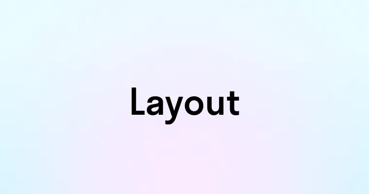 Layout