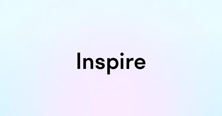 Inspire