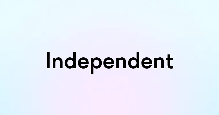 Independent