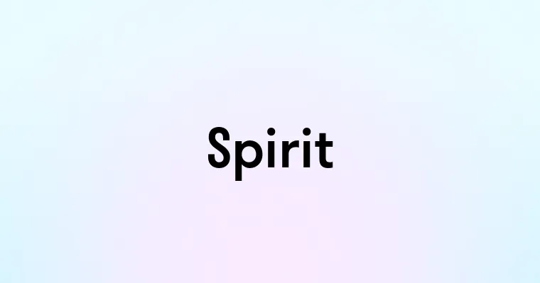 Spirit — перевод, транскрипция, произношение и примеры