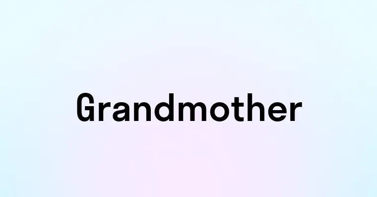 Grandmother