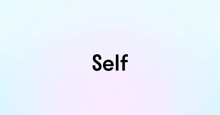 Self