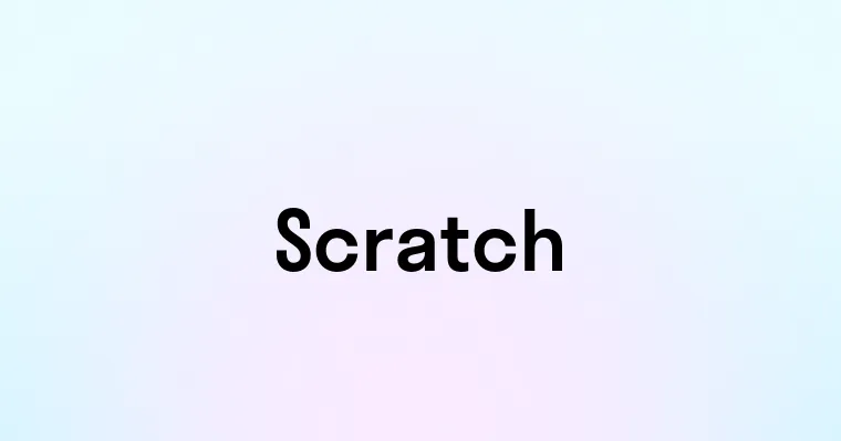 Scratch