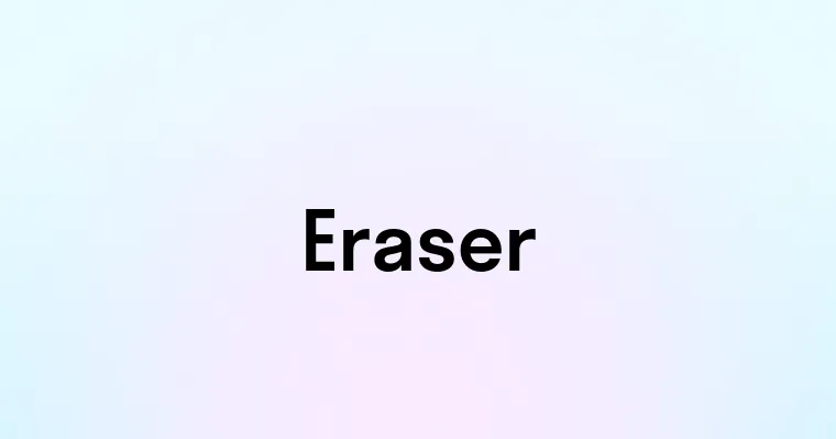 Eraser