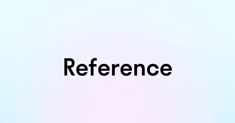 Reference