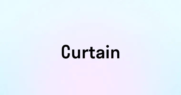 Curtain