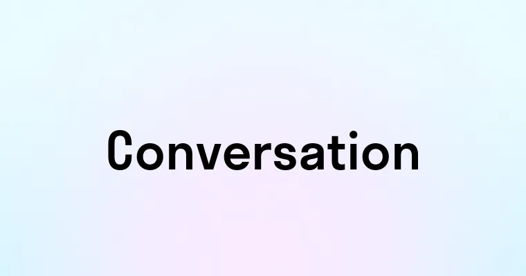 Conversation