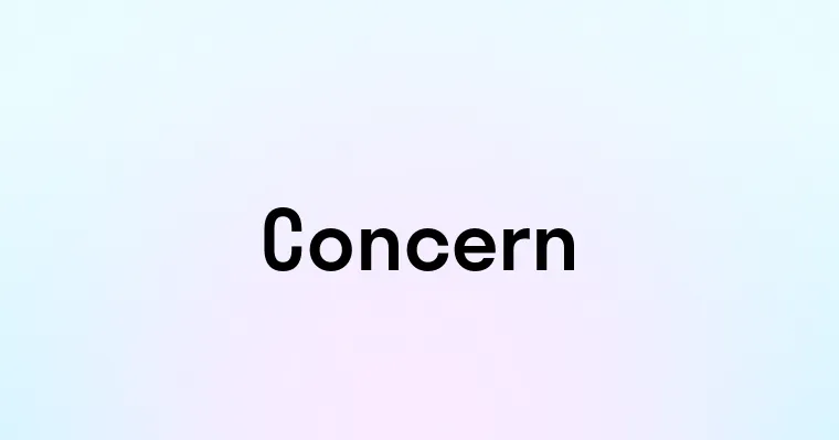 Concern