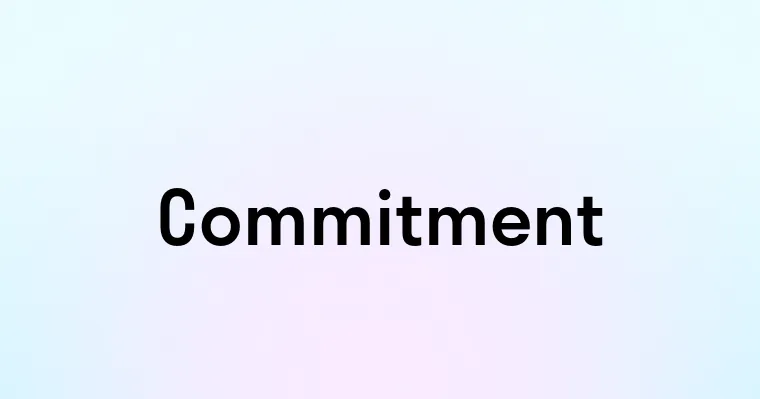 Commitment