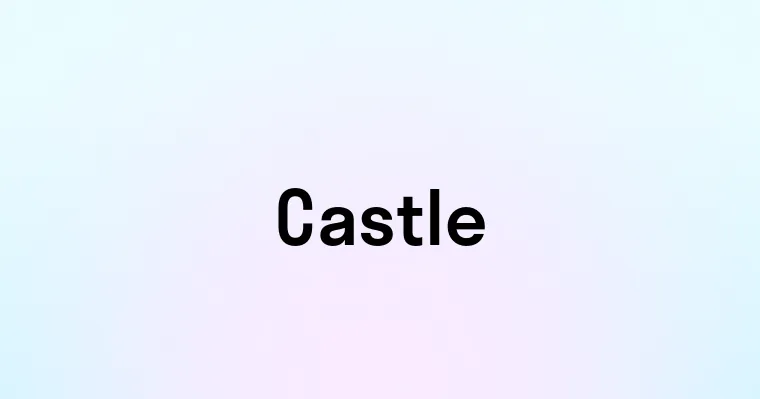 Castle