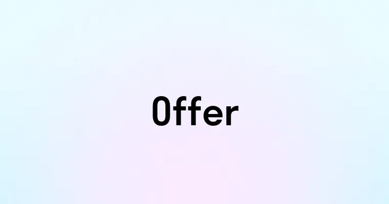 Offer