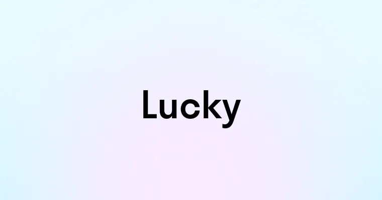 Lucky