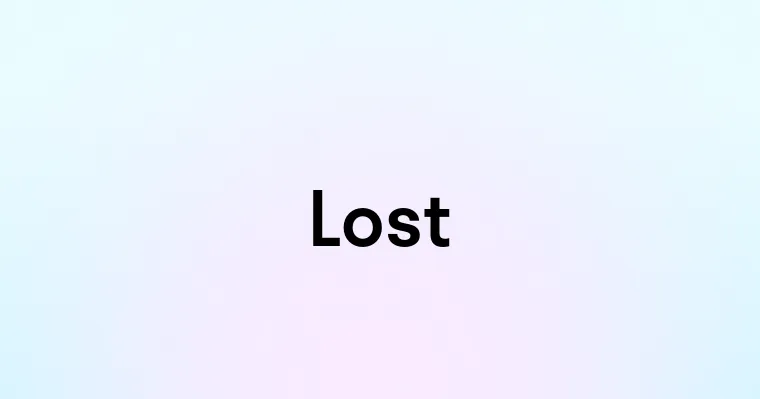 Lost