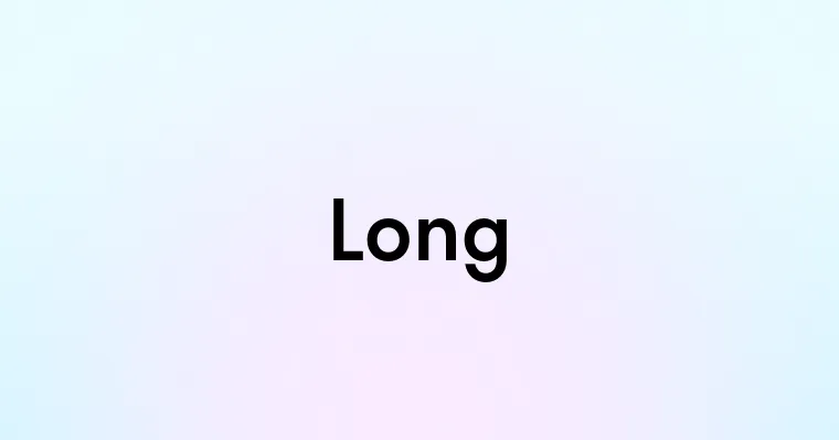 Long