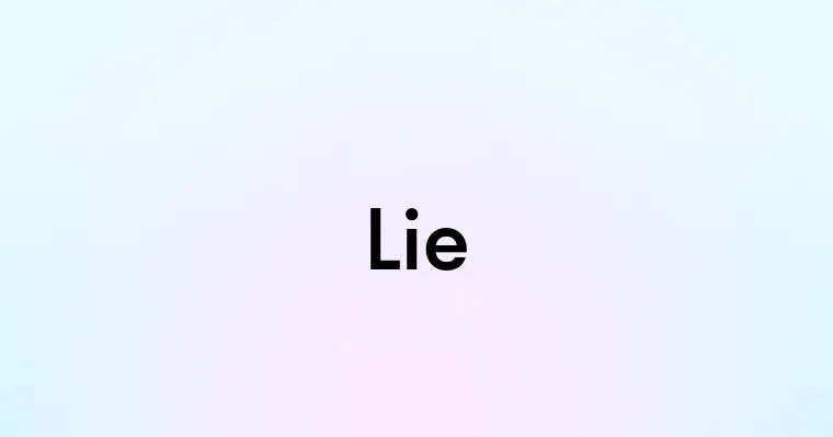 Lie