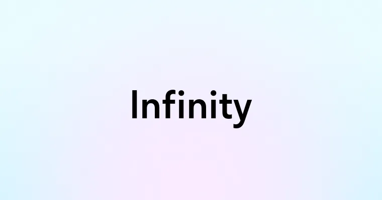 Infinity