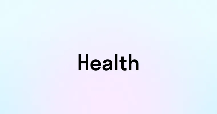 Health