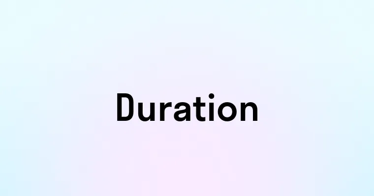 Duration