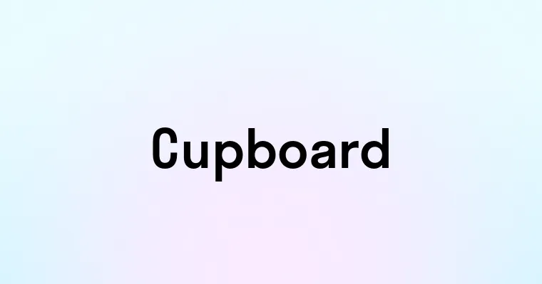 Cupboard