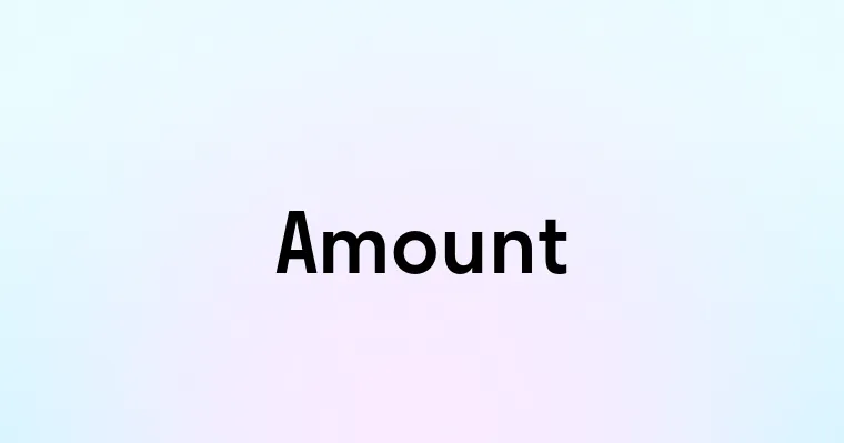 Amount