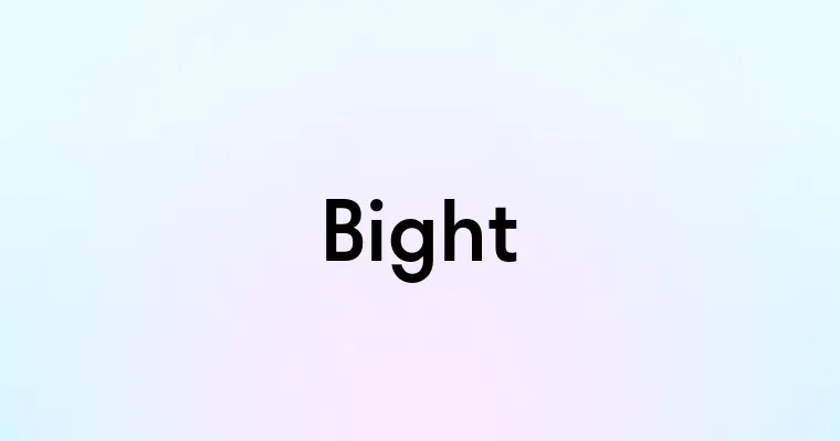 Bight