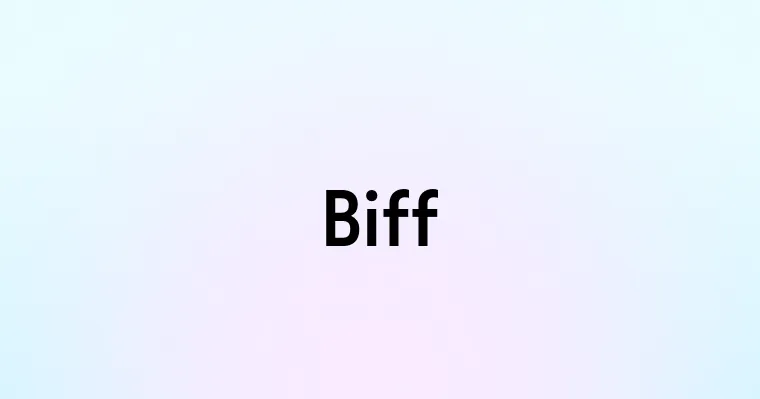 Biff