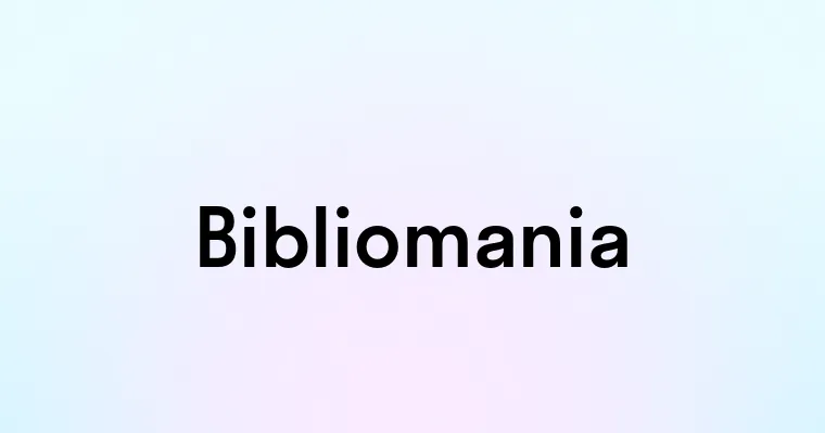 Bibliomania