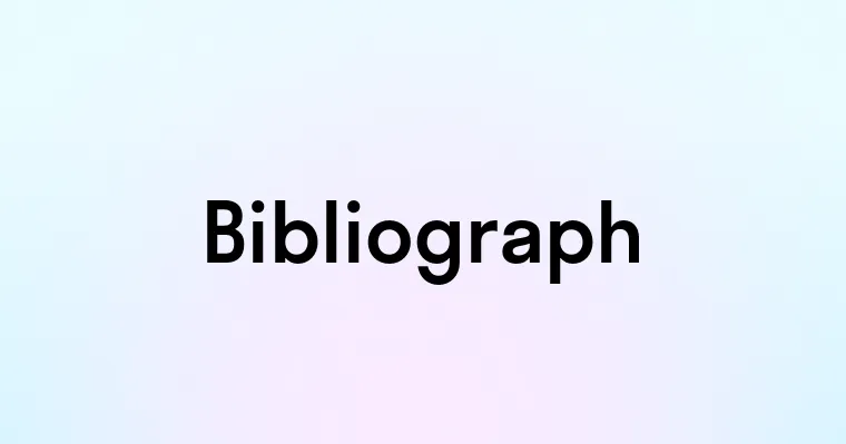 Bibliograph