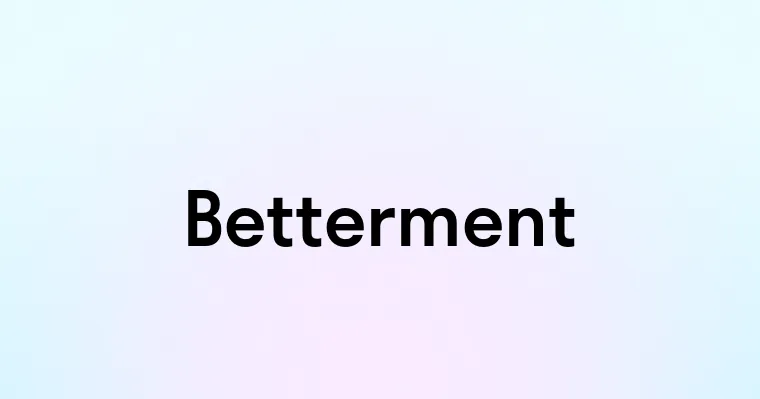 Betterment