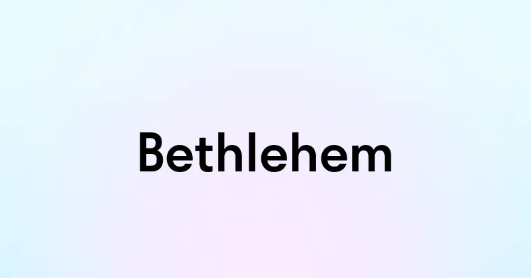 Bethlehem