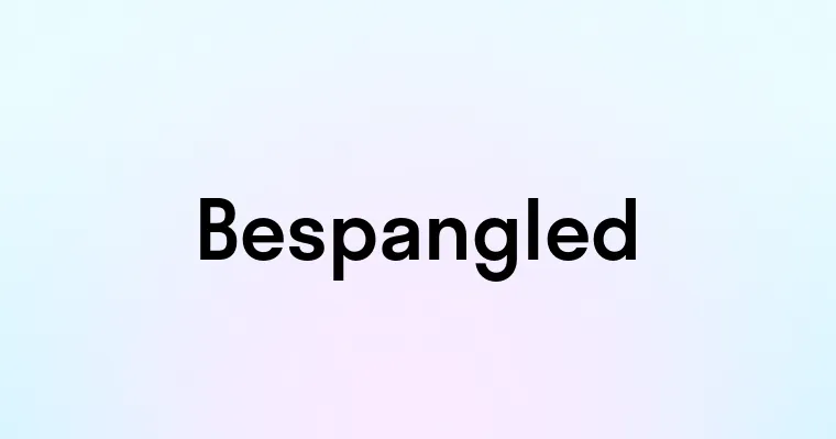 Bespangled