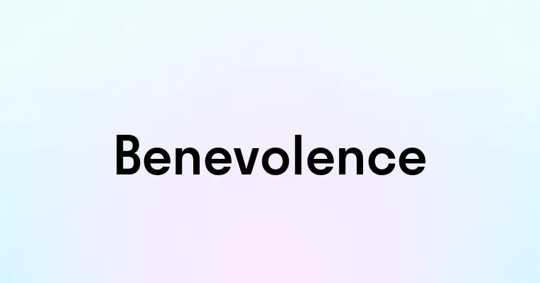 Benevolence