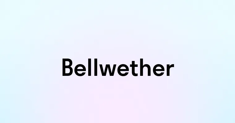 Bellwether