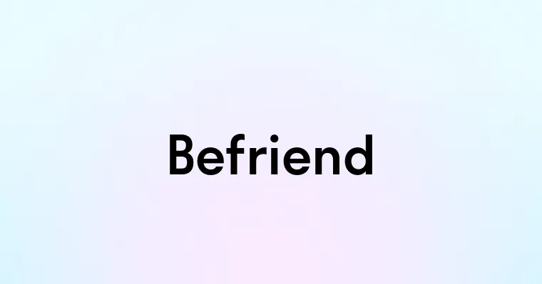 Befriend