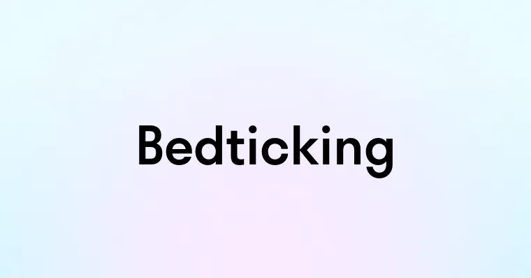 Bedticking