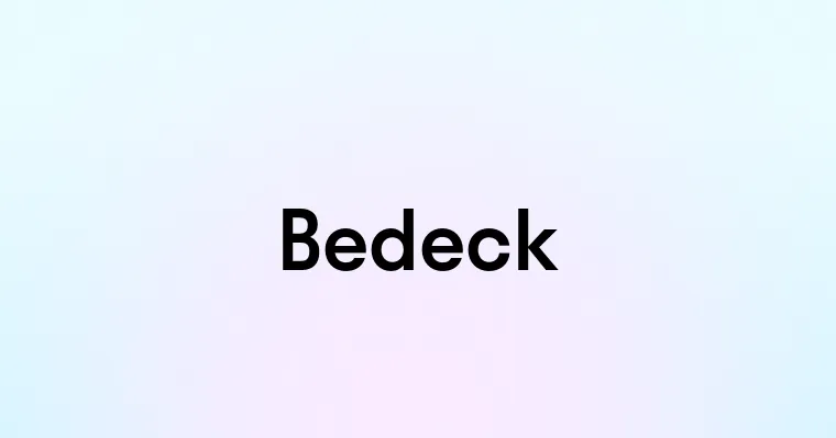 Bedeck