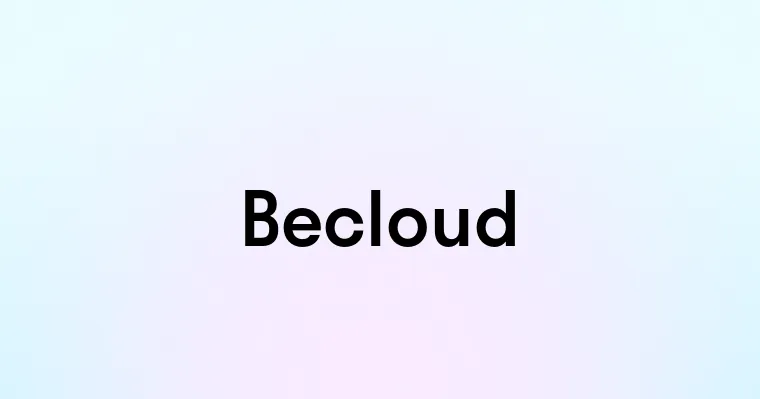 Becloud — перевод, транскрипция, произношение и примеры