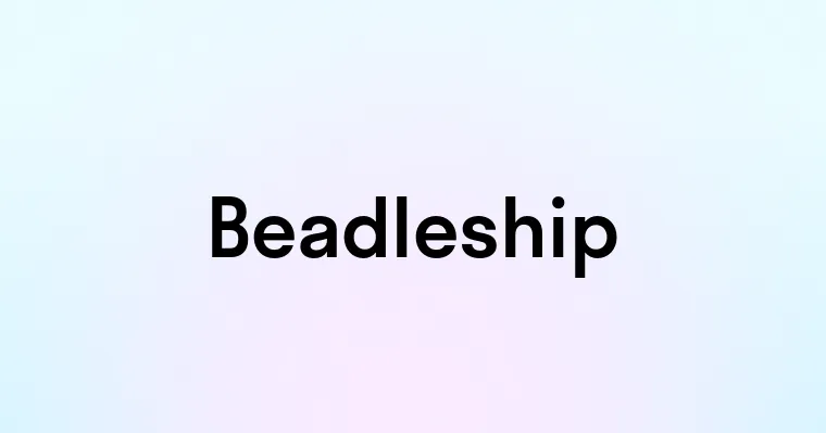 Beadleship