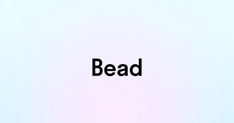 Bead