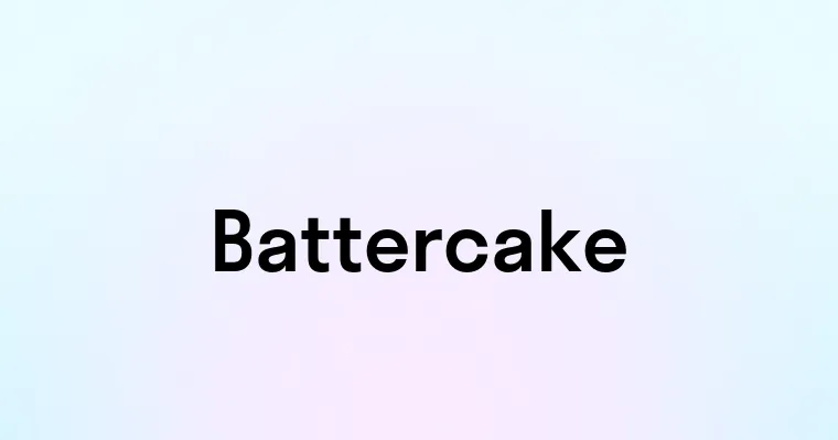 Battercake