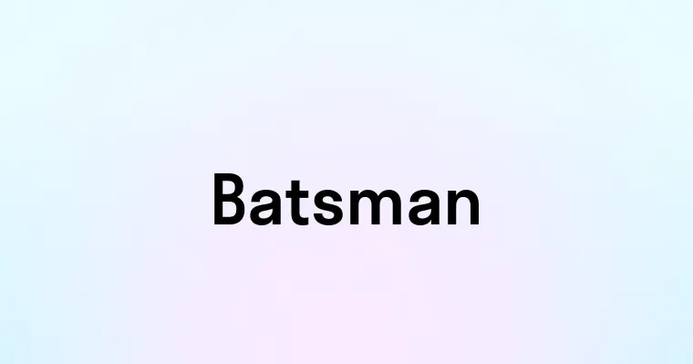 Batsman