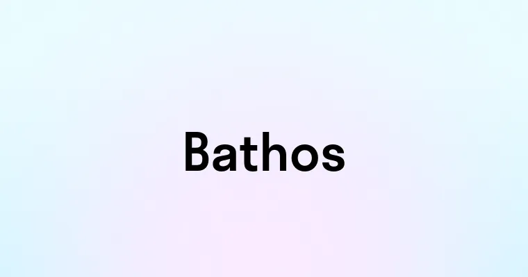 Bathos