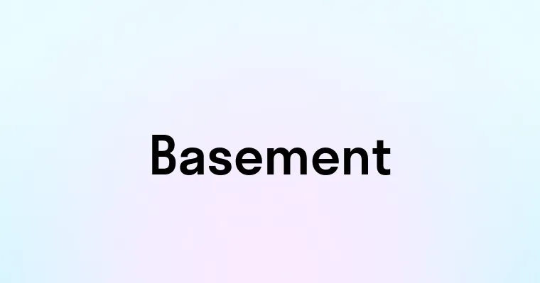 Basement